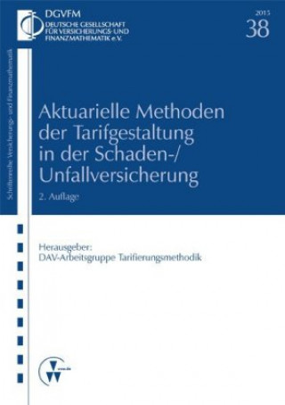 Kniha Aktuarielle Methoden der Tarifgestaltung in der Schaden-/Unfallversicherung Michael Buse