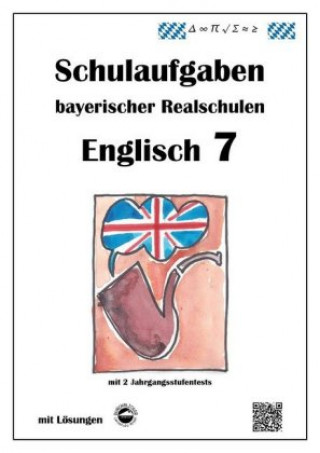 Book Realschule, Englisch 7 - Schulaufgaben bayerischer Realschulen (LPlus) mit Lösungen Monika Arndt