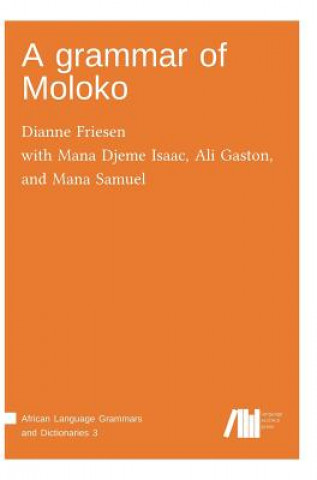 Carte grammar of Moloko Dianne Friesen