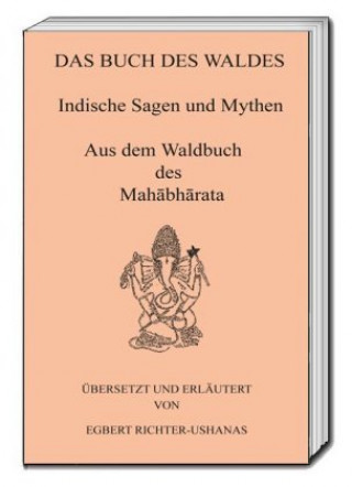 Könyv DAS BUCH DES WALDES Egbert Richter-Ushanas