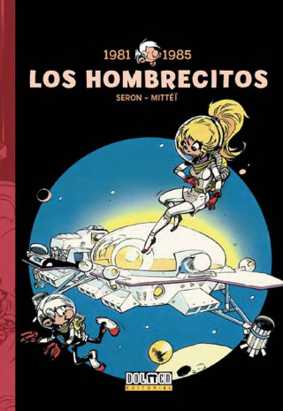 Kniha LOS HOMBRECITOS 07: (1981-1985) SERON