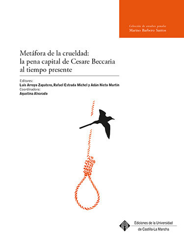 Libro Metáfora de la crueldad: la pena capital de Cesare Beccaria al tiempo presente 