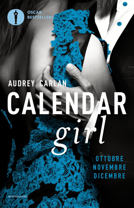 Carte Calendar girl. Ottobre, novembre, dicembre Audrey Carlan