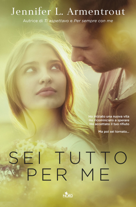 Libro Sei tutto per me Jennifer L. Armentrout