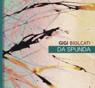 Audio Da Spunda Gigi Biolcati