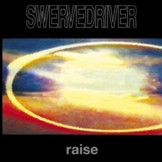 Zvok Raise Swervedriver