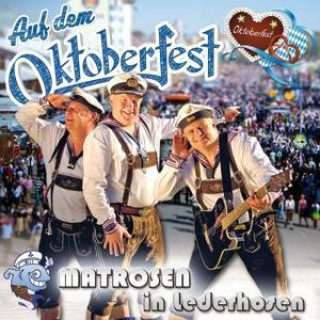 Audio Auf dem Oktoberfest Matrosen in Lederhosen