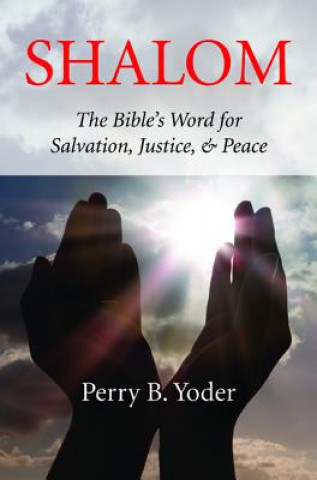 Книга Shalom Perry B. Yoder
