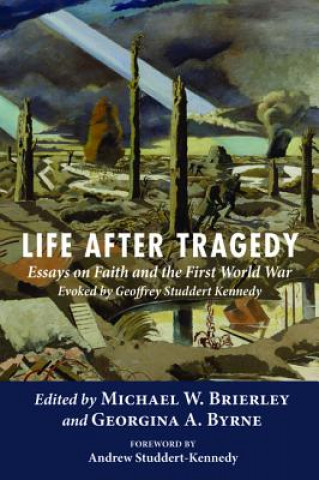 Carte Life After Tragedy Michael W Brierley