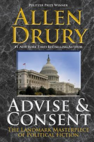 Könyv Advise and Consent Allen Drury