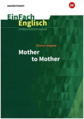 Carte Sindiwe Magona: Mother to Mother Rita Reinheimer-Wolf