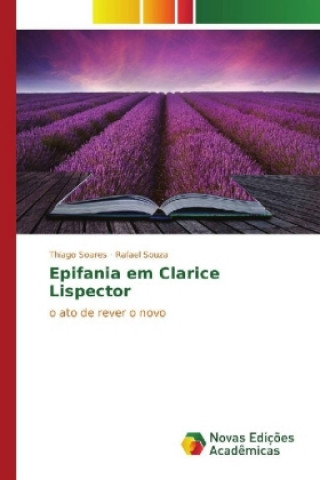 Carte Epifania em Clarice Lispector Thiago Soares