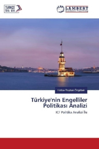 Carte Türkiye'nin Engelliler Politikas Analizi Hatice Reyhan Özgöbek