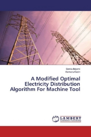 Carte Modified Optimal Electricity Distribution Algorithm For Machine Tool Semiu Ibiyemi
