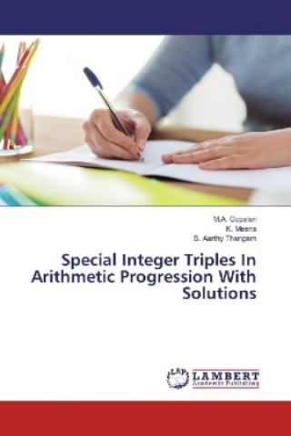 Книга Special Integer Triples In Arithmetic Progression With Solutions M. A. Gopalan