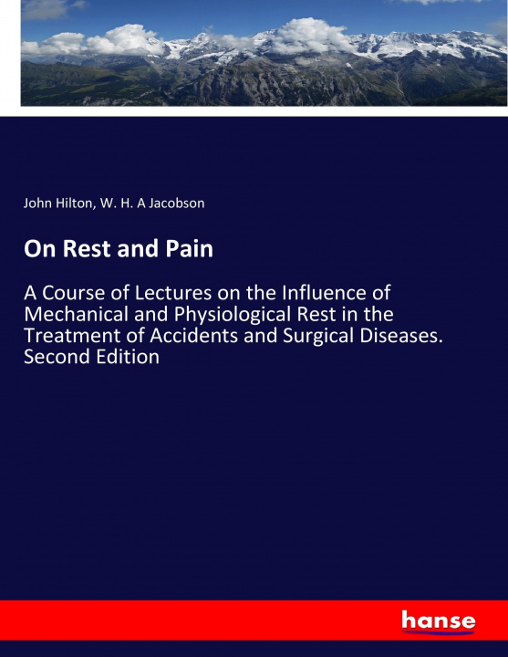 Livre On Rest and Pain John Hilton