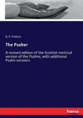 Carte Psalter Pratten B. P. Pratten