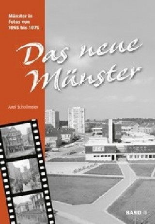 Kniha Das neue Münster. Bd.2 Axel Schollmeier
