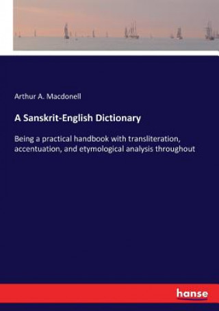 Carte Sanskrit-English Dictionary Arthur A. Macdonell