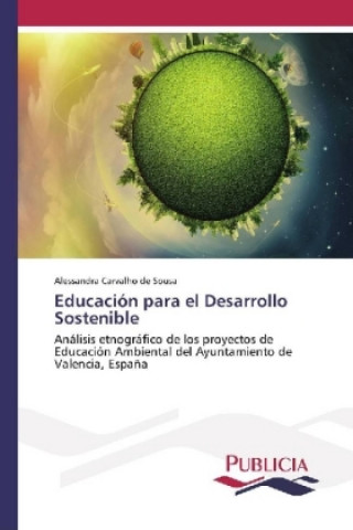 Kniha Educacion para el Desarrollo Sostenible Alessandra Carvalho de Sousa