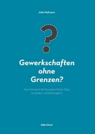 Книга Gewerkschaften ohne Grenzen? Julia Hofmann