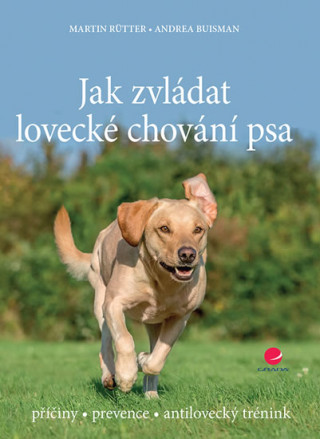 Book Jak zvládat lovecké chování psa Martin Rutter
