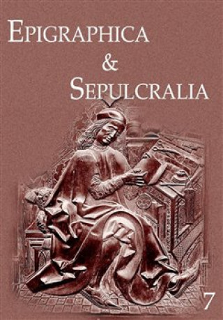 Knjiga Epigraphica & Sepulcralia 7 Jiří Roháček
