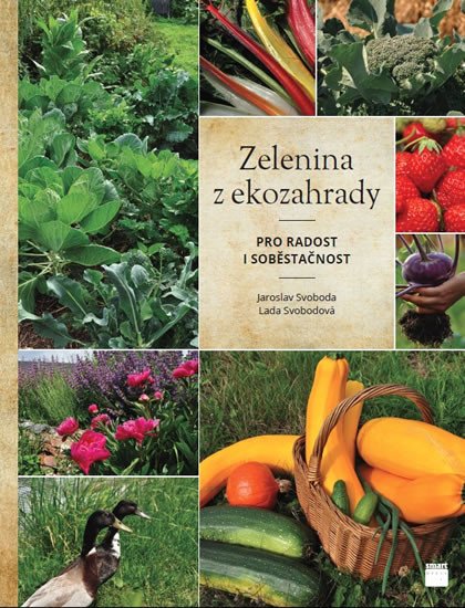 Book Zelenina z ekozahrady Jaroslav Svoboda