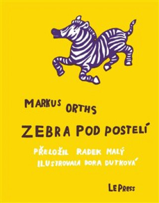 Книга Zebra pod postelí Markus Orths