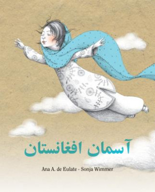 Kniha Sky of Afghanistan (Dari) Ana Eulate