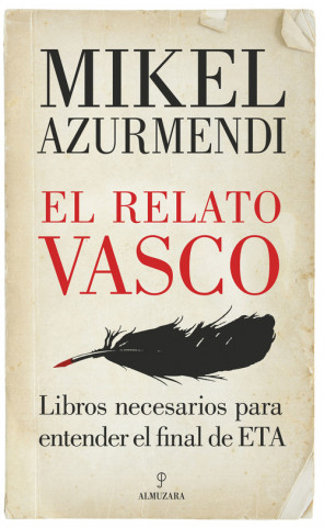 Książka El relato vasco MIGUEL MARIA AZURMENDI INCHAUSTI