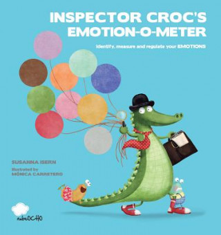 Kniha Inspector Croc's Emotion-O-Meter Susanna Isern