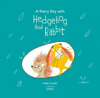 Kniha Rainy Day with Hedgehog and Rabbit Pablo Albo