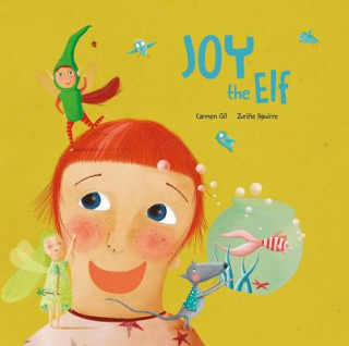 Knjiga Joy the Elf Carmen Gil