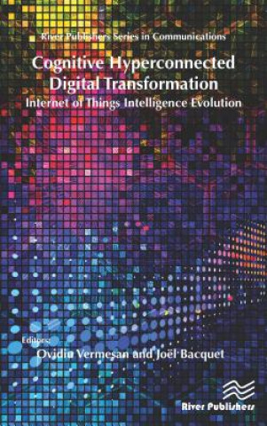 Livre Cognitive Hyperconnected Digital Transformation Ovidiu Vermesan