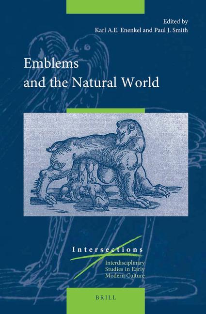 Kniha Emblems and the Natural World Karl A. E. Enenkel