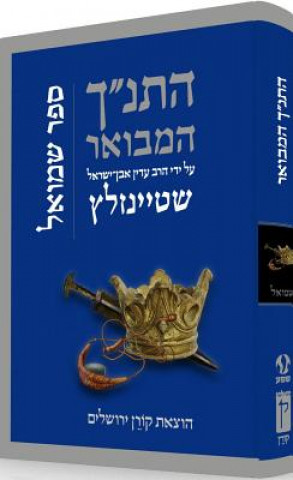 Könyv Hatanakh Hamevoar with Commentary by Adin Steinsaltz: Shmuel Adin Steinsaltz