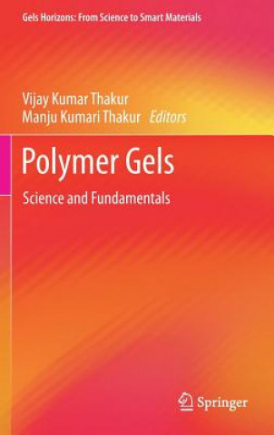 Kniha Polymer Gels Vijay Kumar Thakur