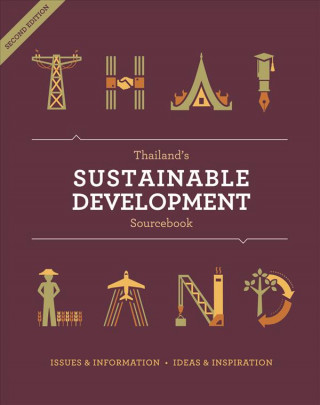 Könyv Thailand's Sustainable Development Sourcebook: Updated and Augmented Nicholas Grossman