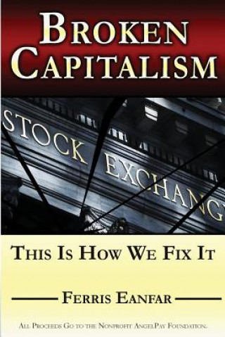 Book Broken Capitalism Ferris Eanfar