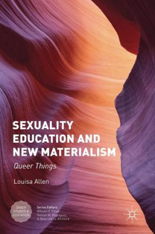 Livre Sexuality Education and New Materialism Louisa Allen