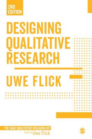 Kniha Designing Qualitative Research Uwe Flick