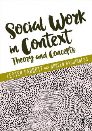 Книга Social Work in Context Lester Parrott