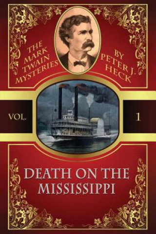 Kniha Death on the Mississippi Peter J. Heck