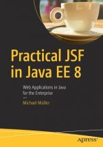 Carte Practical JSF in Java EE 8 Michael Müller
