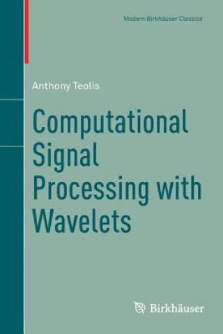 Книга Computational Signal Processing with Wavelets Anthony Teolis