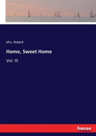 Carte Home, Sweet Home Mrs. Riddell