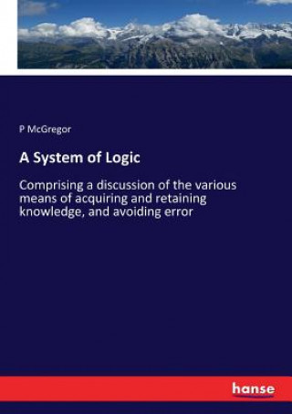 Kniha System of Logic P. McGregor