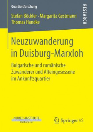 Kniha Neuzuwanderung in Duisburg-Marxloh Stefan Böckler