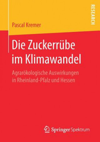 Kniha Die Zuckerrube Im Klimawandel Pascal Kremer